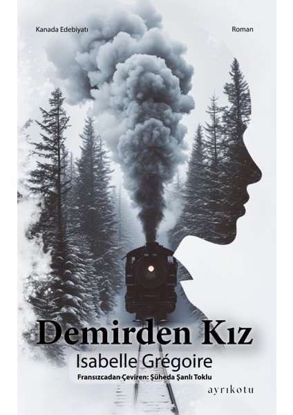 Demirden Kız - Isabelle Gregoire