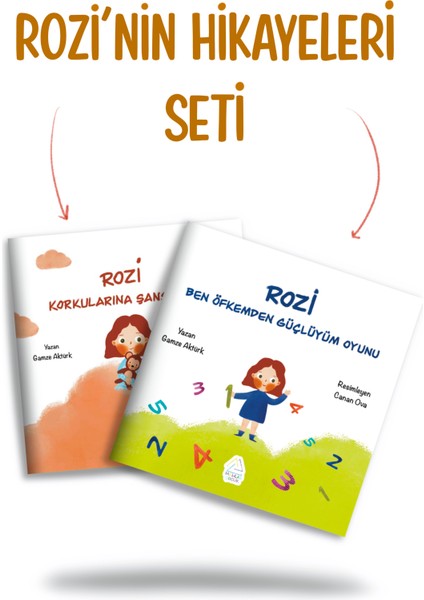 Rozi Korkularına Şans Ver - Rozi Ben Öfkemden Güçlüyüm Oyunu 2 Kitap - Gamze Aktürk