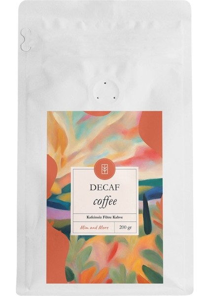 Mim And More Decaf Coffee Kafeinsiz Çekirdek Kahve 200 gr