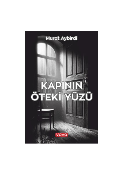 Kapının Öteki Yüzü - Murat Aybirdi