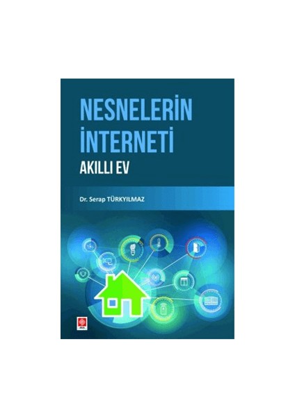 Nesnelerin İnterneti Akıllı Ev - Serap Türkyılmaz