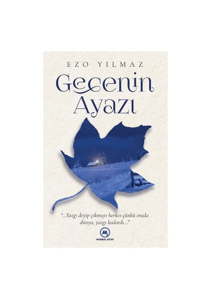 Gecenin Ayazı - Ezo Yılmaz