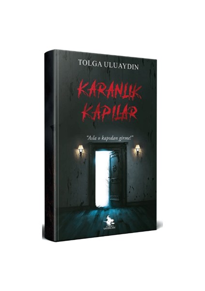 Karanlık Kapılar - Tolga Uluaydın