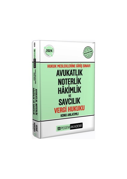 2024 Hukuk Mesleklerine Giriş Sınavı Avukatlık Noterlik Hakimlik ve Savcılık vergi Hukuku Konu Anlatımlı