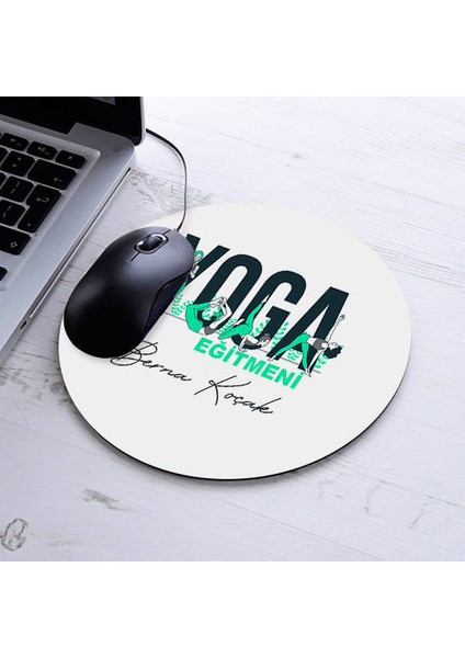 Isimli Yoga Eğitmenlerine Özel Yuvarlak Mousepad