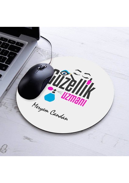 Isimli Güzellik Uzmanına Özel Yuvarlak Mousepad