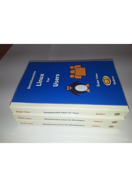 Derinlemesine Linux For Users - Developers - Administrators 3 Kitap