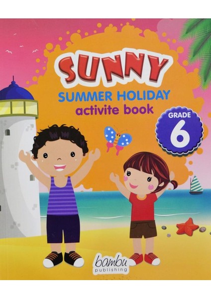 Sunny Summer Holiday Activite Book 6 Grade - 6. Sınıf İngilizce Yaz Tatil Kitabı fiyatları