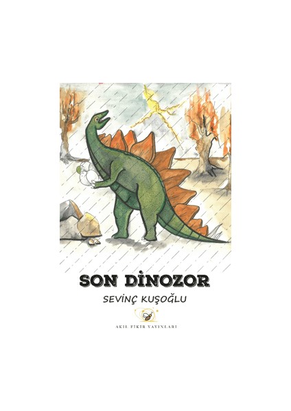 Son Dinozor - Sevinç Kuşoğlu