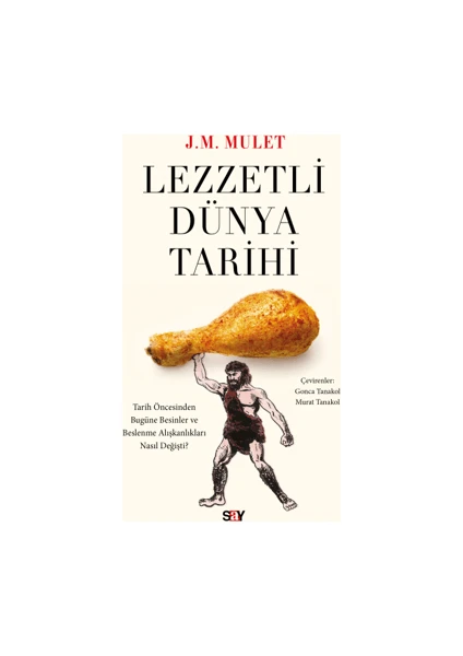 Lezzetli Dünya Tarihi - Jose Miguel Mulet