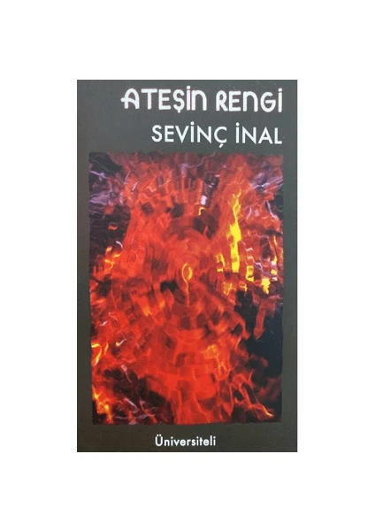 Ateşin Rengi - Sevinç İnal