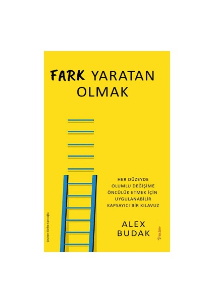 Fark Yaratan Olmak - Alex Budak