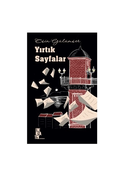 Yırtık Sayfalar - Esin Gülümser
