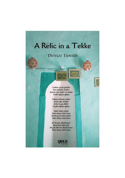 A Relic in a Tekke - Duygu Tanıdı