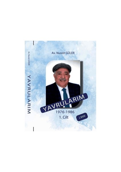 Yavrularım – 1976 – 1986 1. Cilt - Nusret Güler
