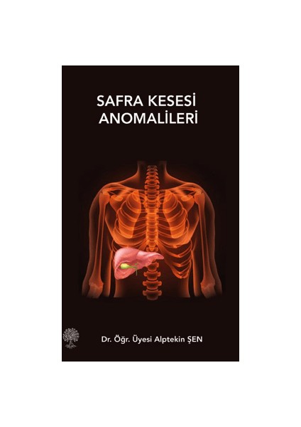 Safra Kesesi Anomalileri - Alptekin Şen
