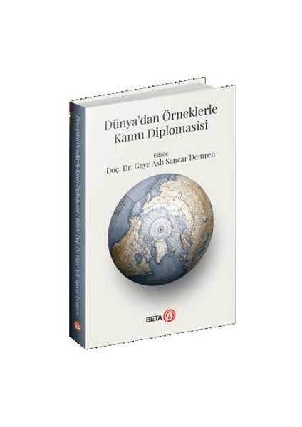 Dünya’dan Örneklerle Kamu Diplomasisi