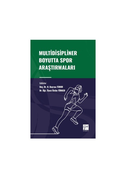 Multidisipliner Boyutta Spor Araştırmaları - H. Bayram Temur