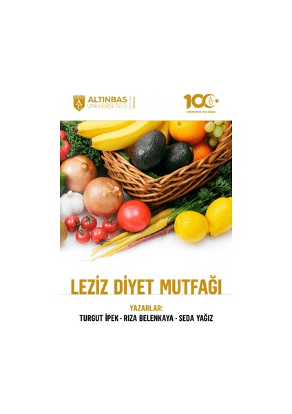 Leziz Diyet Mutfağı - Turgut İpek