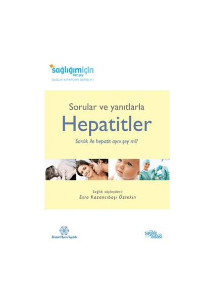 Sorular ve Yanıtlarla Hepatitler - Esra Kazancıbaşı Öztekin