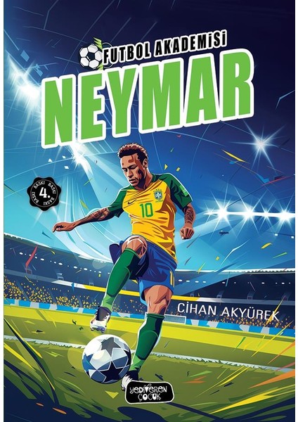 Futbol Akademisi Neymar - Cihan Akyürek
