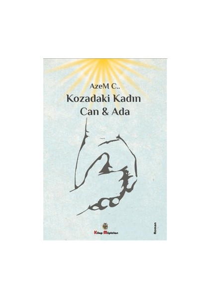 Kozdaki Kadın Can & Ada - Azem C.