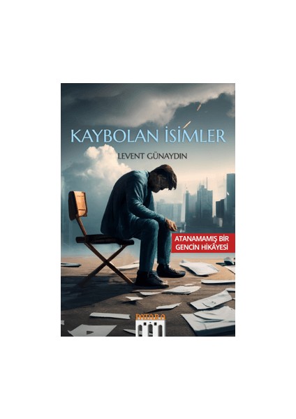 Kaybolan İsimler - Levent Günaydın