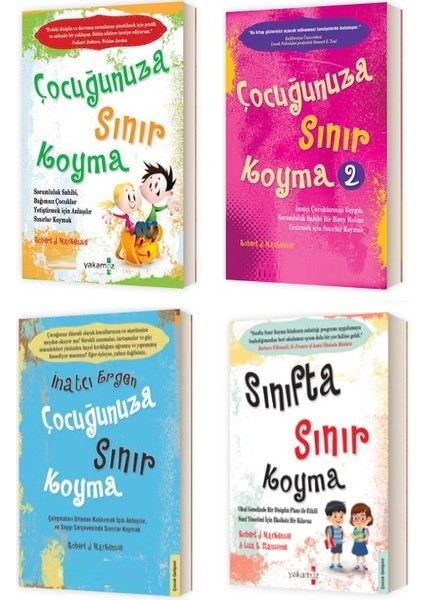 Çocuğunuza Sınır Koyma Serisi 4 Kitap (Çocuğunuza Sınır Koyma1/2 - Inatçı Ergen - Sınıfta Sınır Koyma)