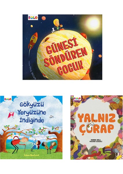 Yalnız Çorap - Güneşi Söndüren Çocuk - Gökyüzü Yeryüzüne İndiğinde 3 Kitap