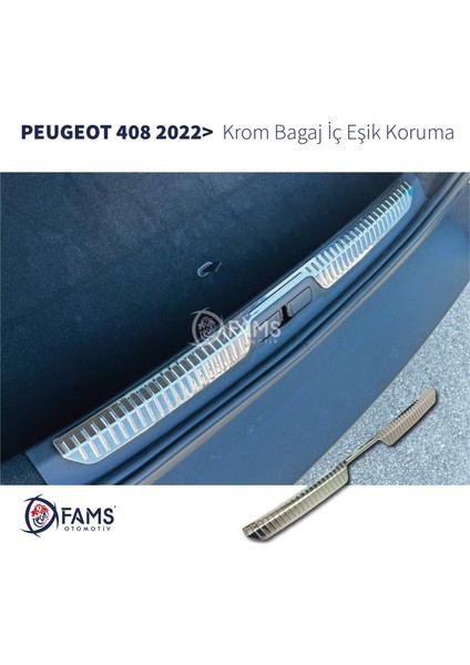 Peugeot 408 Krom Bagaj Iç Eşik Koruma 2022> Parlak Paslanmaz Çelik