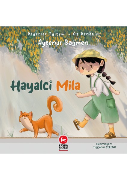 Hayalci Mila - Ayşenur Bağmen