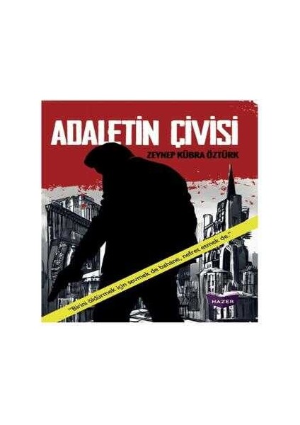 Adaletin Çivisi - Zeynep Kübra Öztürk