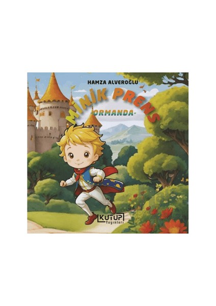 Minik Prens - Hamza Alveroğlu