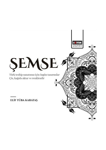Şemse - Elif Tüba Karataş