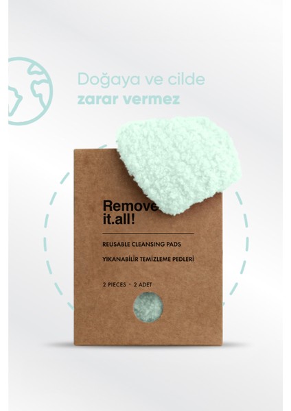 Remove it.all! Yıkanabilir Temizleme Pedleri 2 Adet Reusable Cleansing Pads 2 Pieces