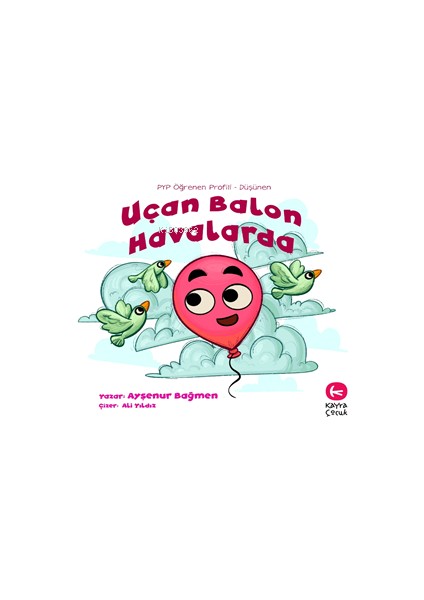 Uçan Balon Havalarda - Ayşenur Bağmen