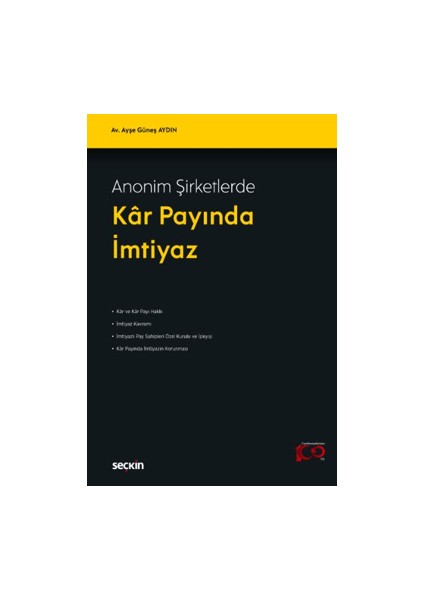 Anonim Şirketlerde Kar Payında İmtiyaz - Ayşe Güneş Aydın
