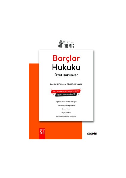 Themis Borçlar Hukuku Özel Hükümler - Konu Kitabı - H. Tolunay Ozanemre Yayla