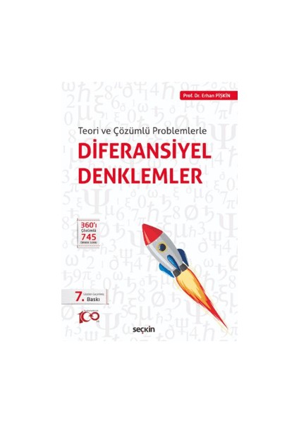 Teori ve Çözümlü Problemlerle Diferansiyel Denklemler - Erhan Pişkin