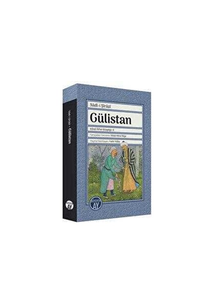 Gülistan - Sadi-i Şirazi