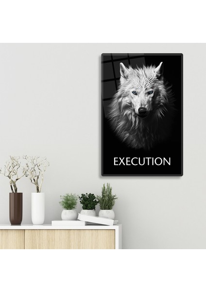 Cam Tablo | Motivasyon Serisi | Wolf - Execution | 40CM x 60CM