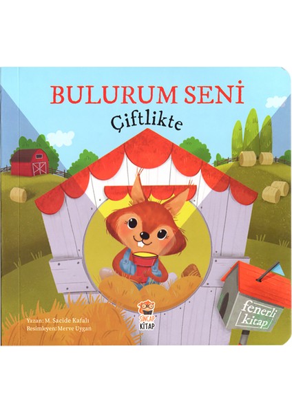 Bulurum Seni Şehirde - Bulurum Seni Çiftlikte - M. Sacide Kafalı