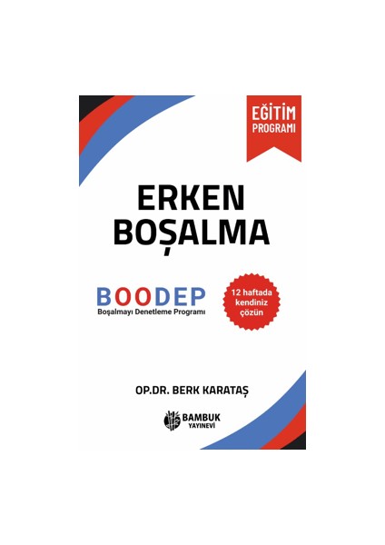 Erken Bosalma - Berk Karataş