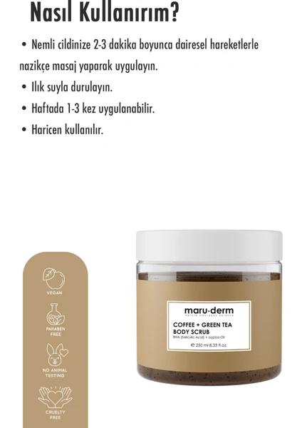 Body Scrub | Kahve + Yeşil Çay Özlü Vücut Peelingi | Bha + Jojoba Yağı 250 ml