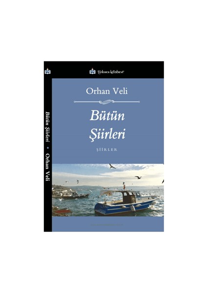 Bütün Şiirleri - Orhan Veli