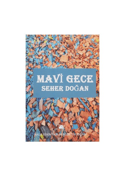Mavi Gece - Seher Doğan