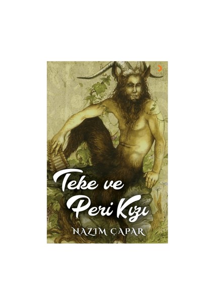 Teke ve Peri Kızı - Nazım Çapar