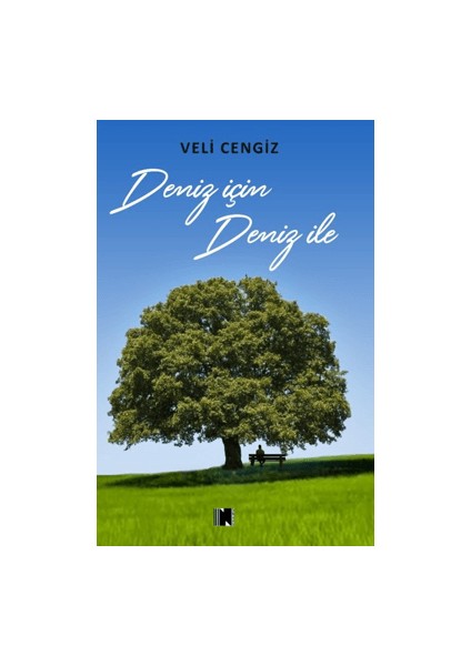 Deniz İçin Deniz ile - Veli Cengiz