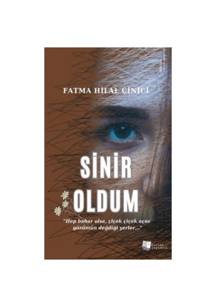 Sinir Oldum - Fatma Hilal Çinici