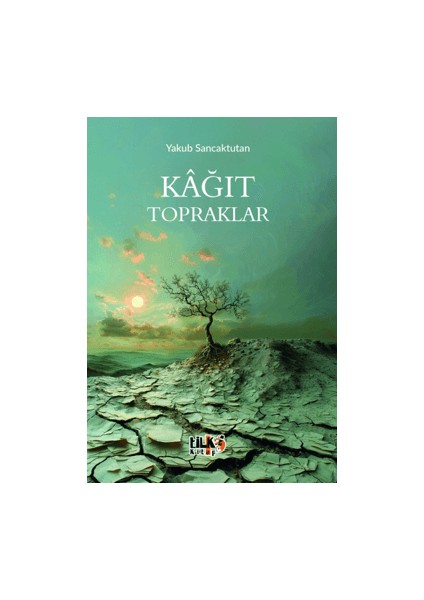 Kağıt Topraklar - Yakub Sancaktutan